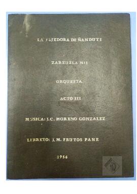 Zarzuela paraguaya "La tejedora de Ñanduti" (Acto III) - Full score